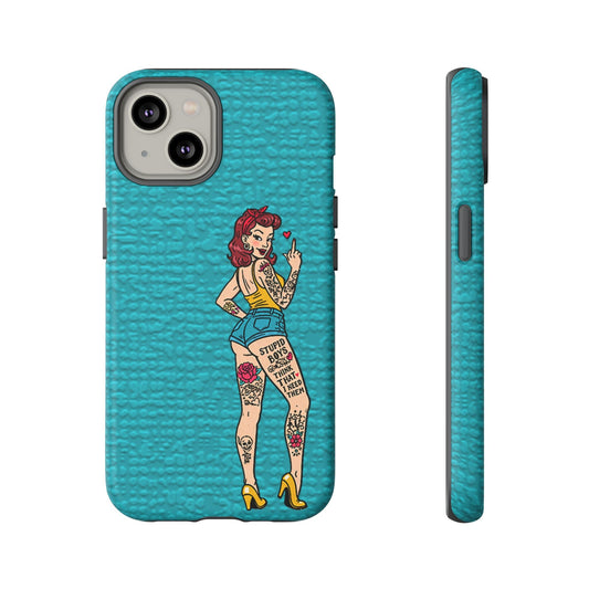 Stupid Boys Tough Phone Case