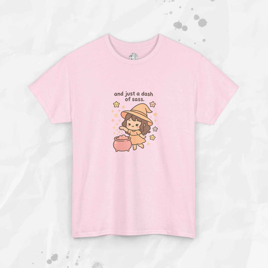 And Just a Dash of Sass – T-Shirt