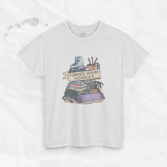 Former Hobby Hoarder - T-Shirt