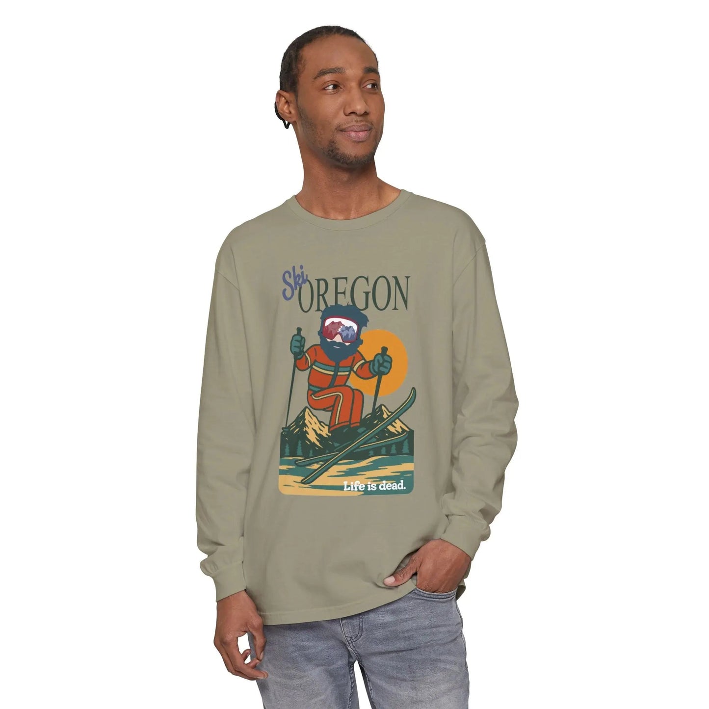 Ski Oregon - Life is dead.® Mountain Collection Garment-Dyed Long Sleeve T-Shirt