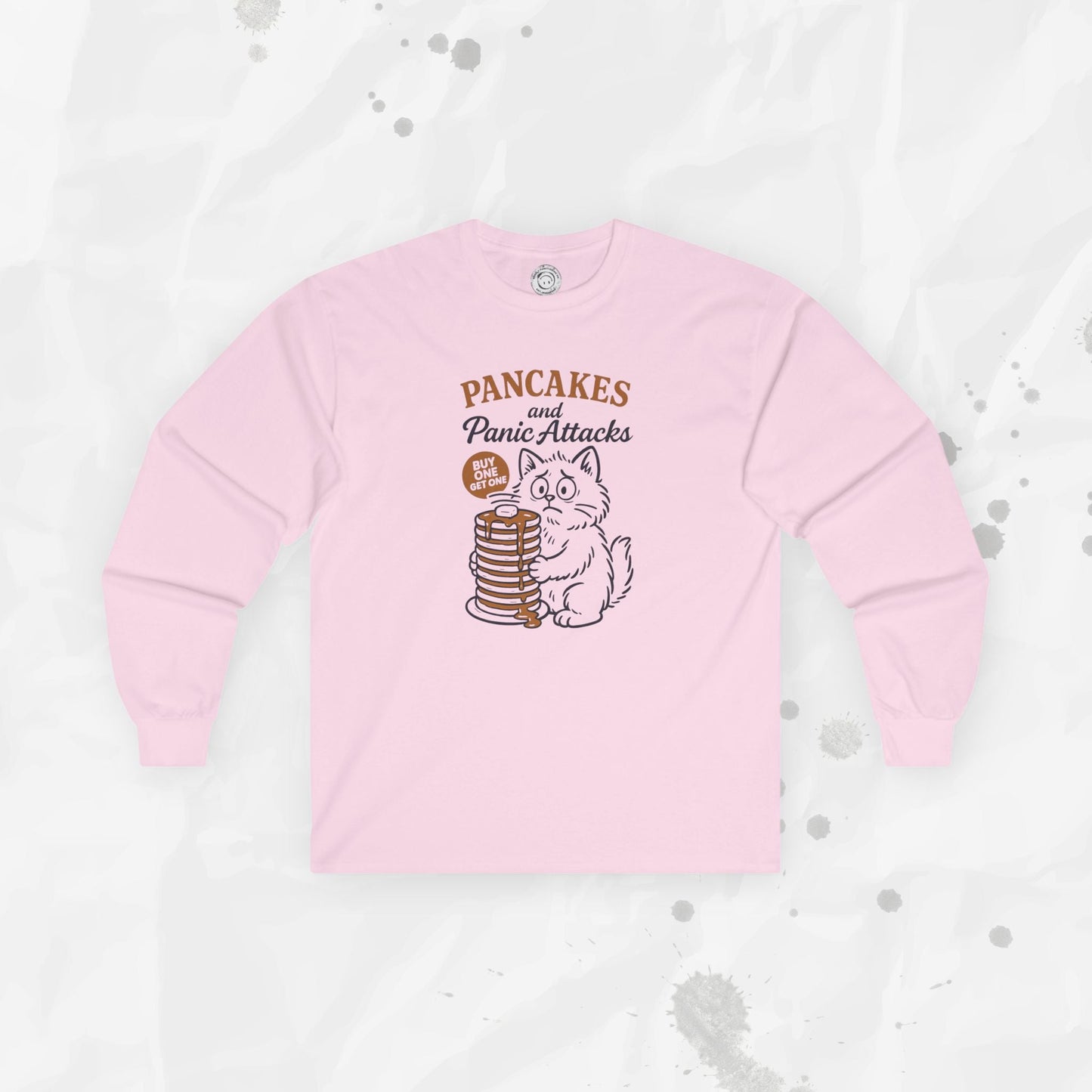 Pancakes and Panic Attacks - Long Sleeve T-Shirt