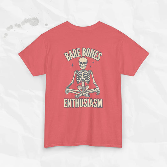 Bare Bones Enthusiasm - T-Shirt