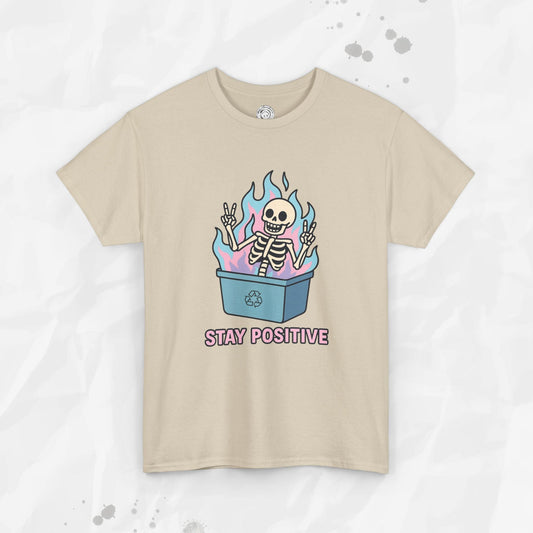 Stay Positive - T-Shirt