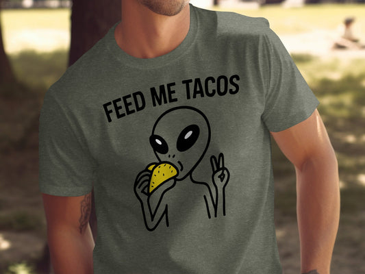 Feed Me Tacos Alien with Peace Sign Funny T-Shirt