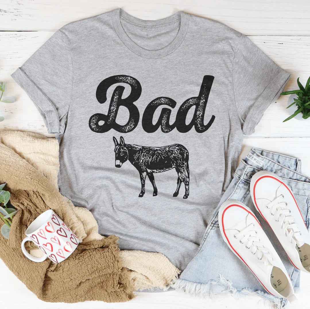 Bad A** Tee