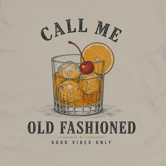 Call Me Old Fashioned Good Vibes Crew Neck Tee