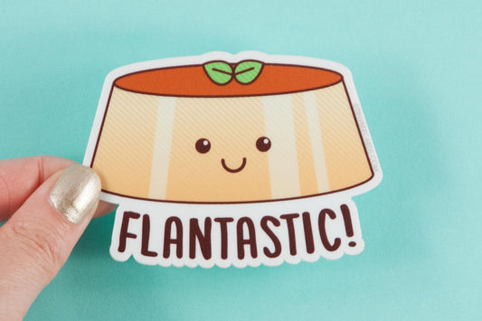 Flan Vinyl Sticker Pun "Flantastic!"