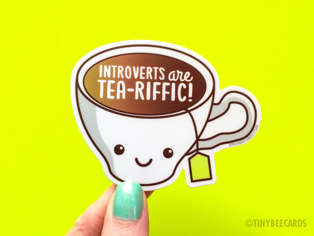 Funny Introvert Vinyl Sticker "Introverts are Tea-Riffic!"
