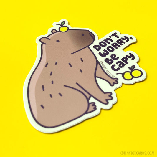 Capybara Vinyl Sticker - Don't Worry, Be Capy