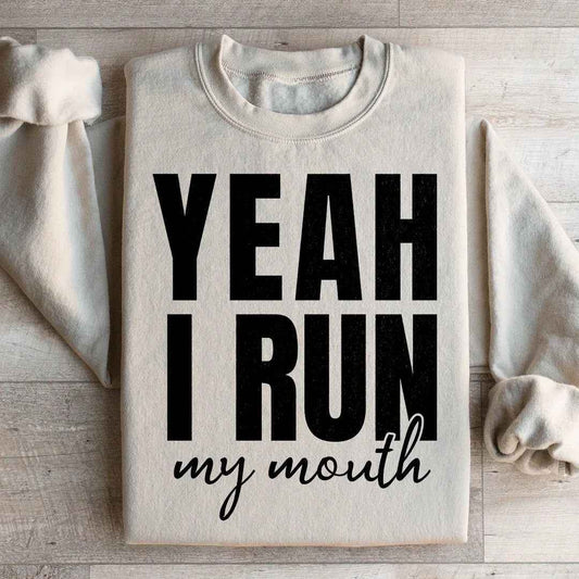 Yeah I Run Sweatshirt