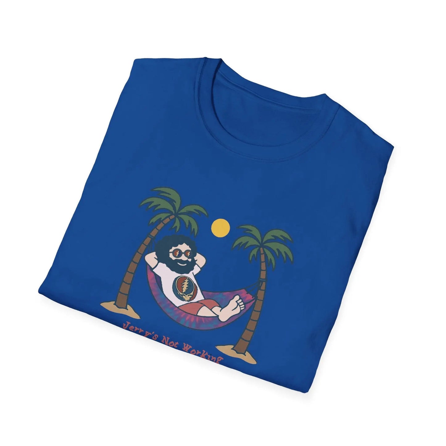 Grateful Dead - Life is dead.® Jerry's Not Working From Anywhere Grateful Dead T-Shirt