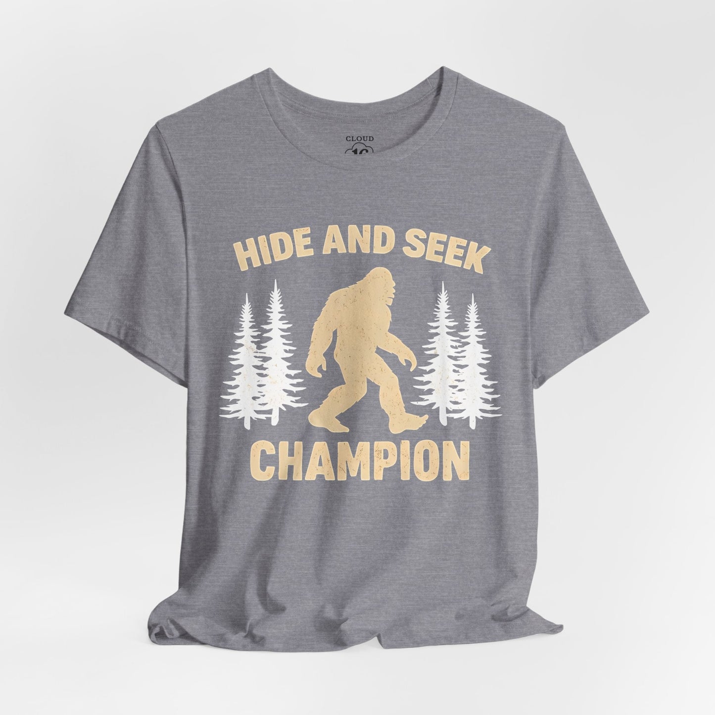 Sasquatch Hide and Seek Champion T-Shirt - Funny Outdoor Camping Tee