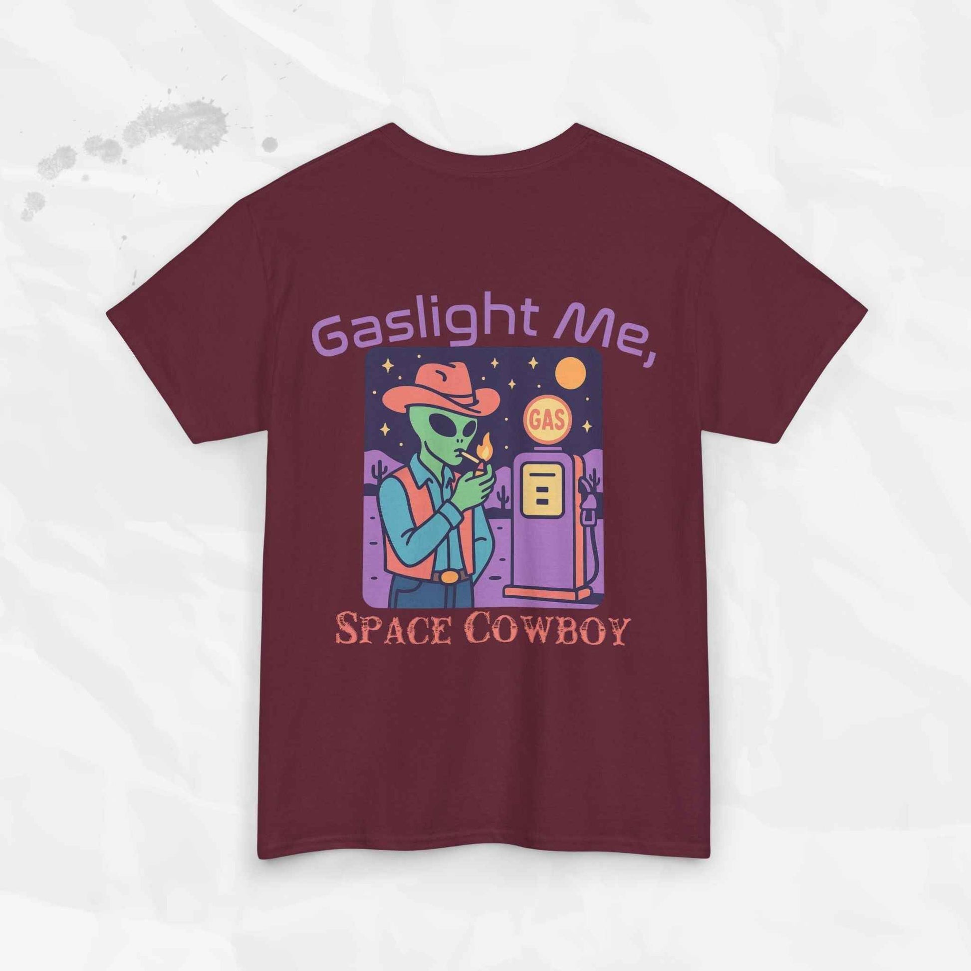 Gaslight Me, Space Cowboy - T-Shirt