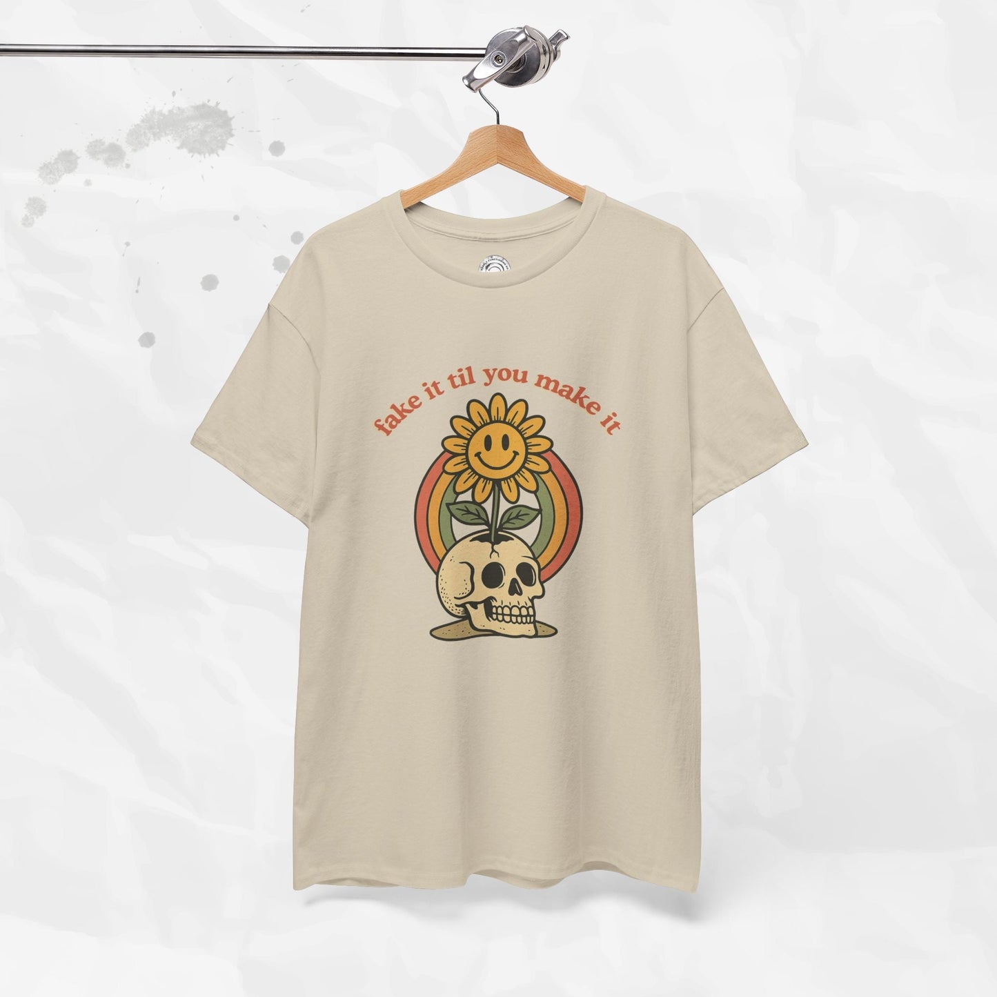 Fake It Til You Make It – T-Shirt