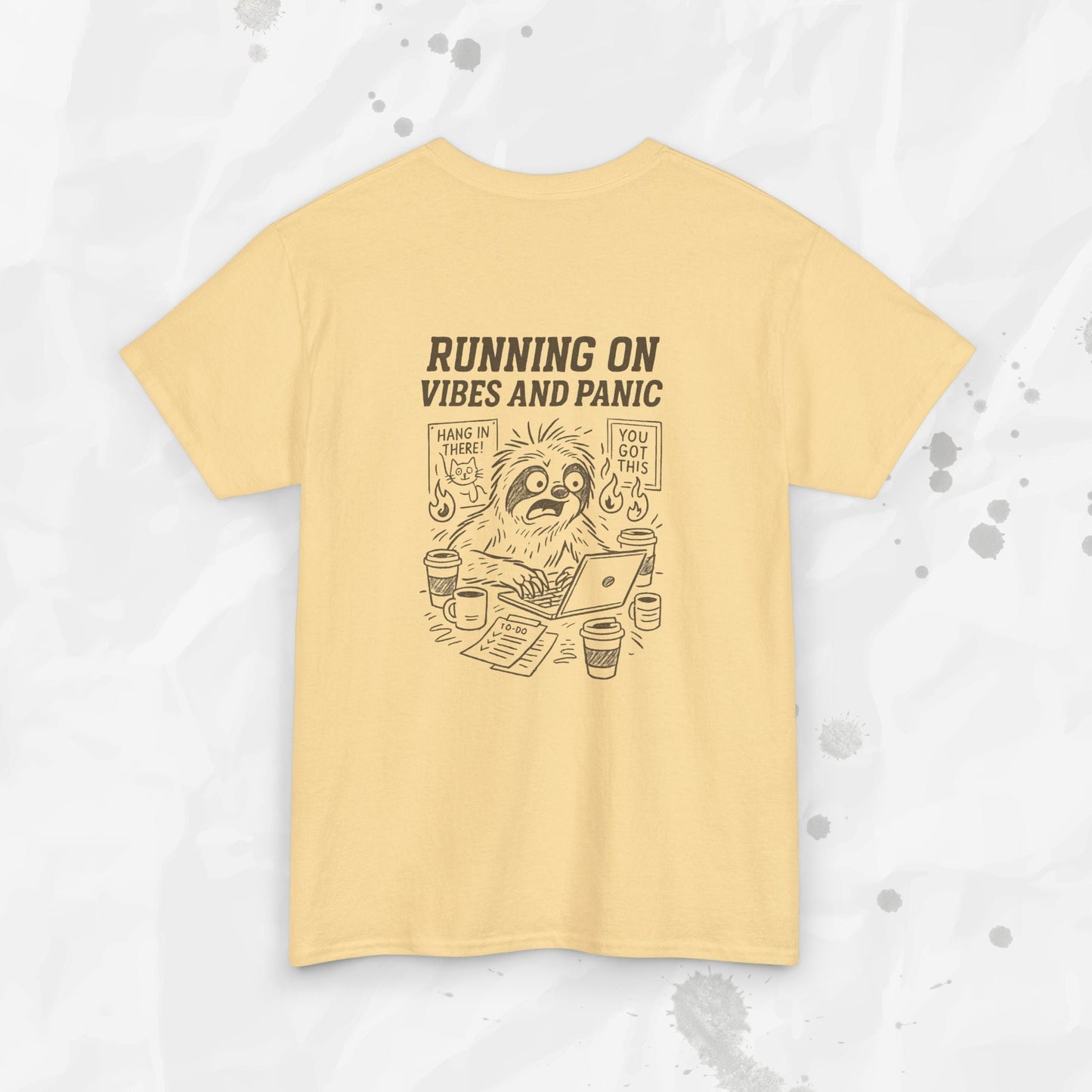 Running on Vibes and Panic - T-Shirt