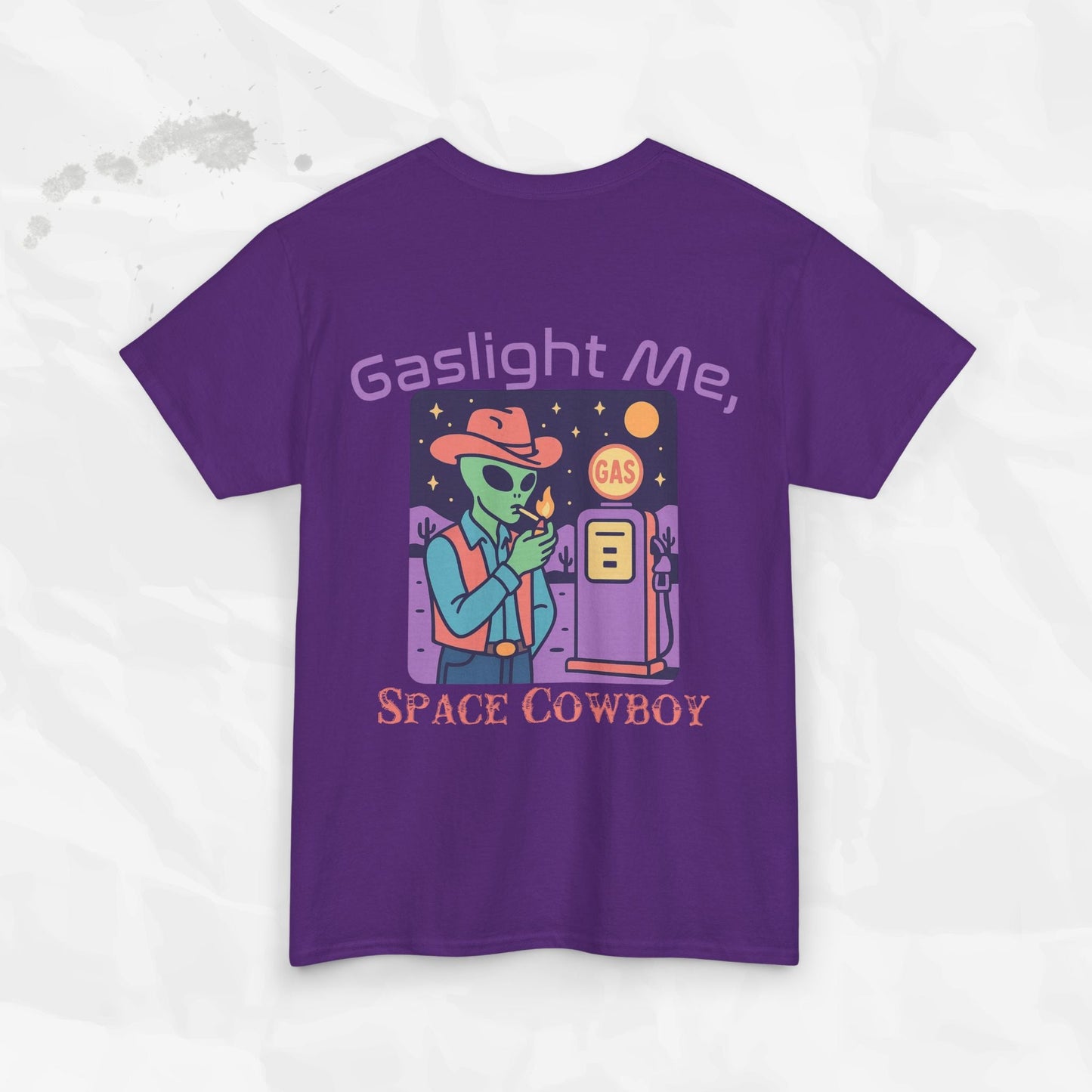 Gaslight Me, Space Cowboy - T-Shirt
