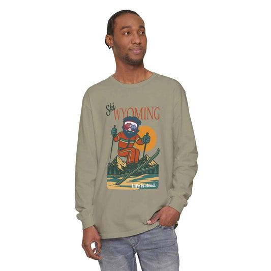 Ski Wyoming - Life is dead.® Mountain Collection Garment-Dyed Long Sleeve T-Shirt