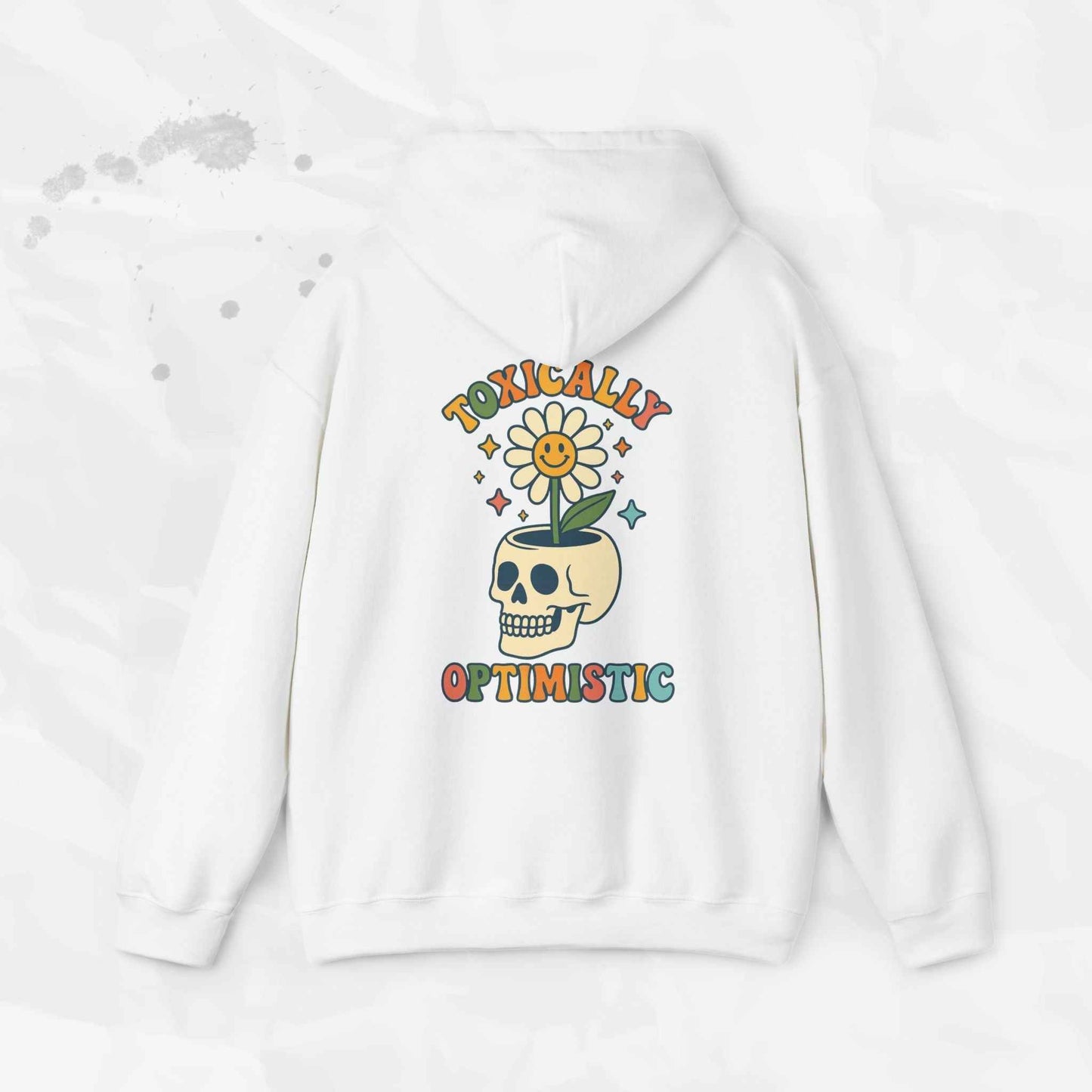 Toxically Optimistic – Hoodie
