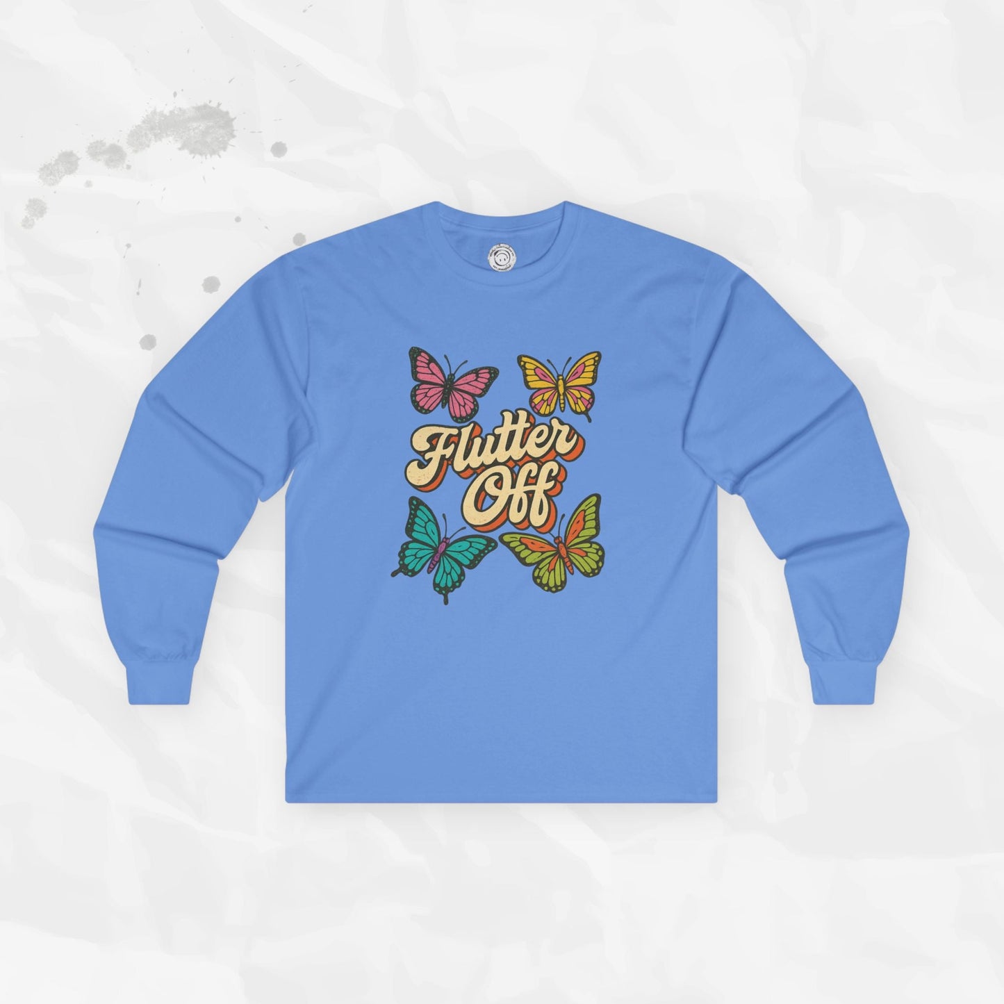 Flutter Off - Long Sleeve T-Shirt