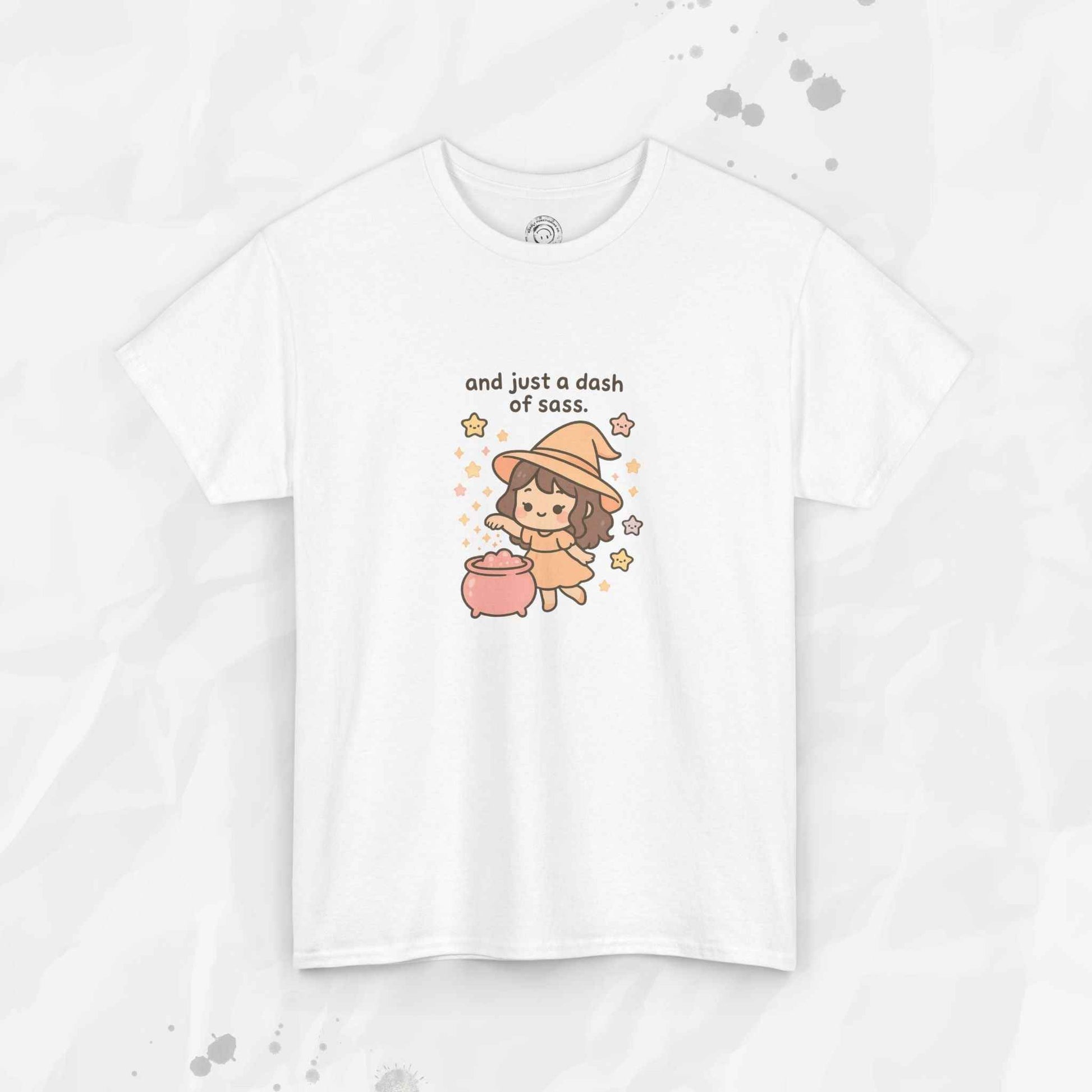 And Just a Dash of Sass – T-Shirt