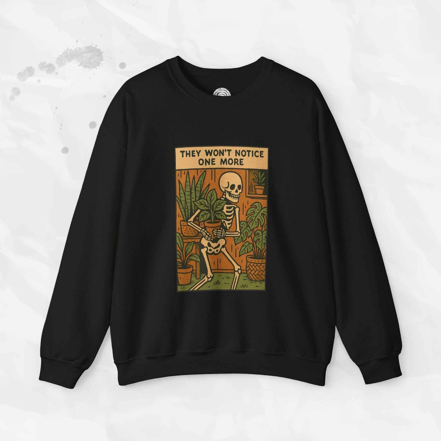 They Won't Notice One More - Crewneck Sweatshirt
