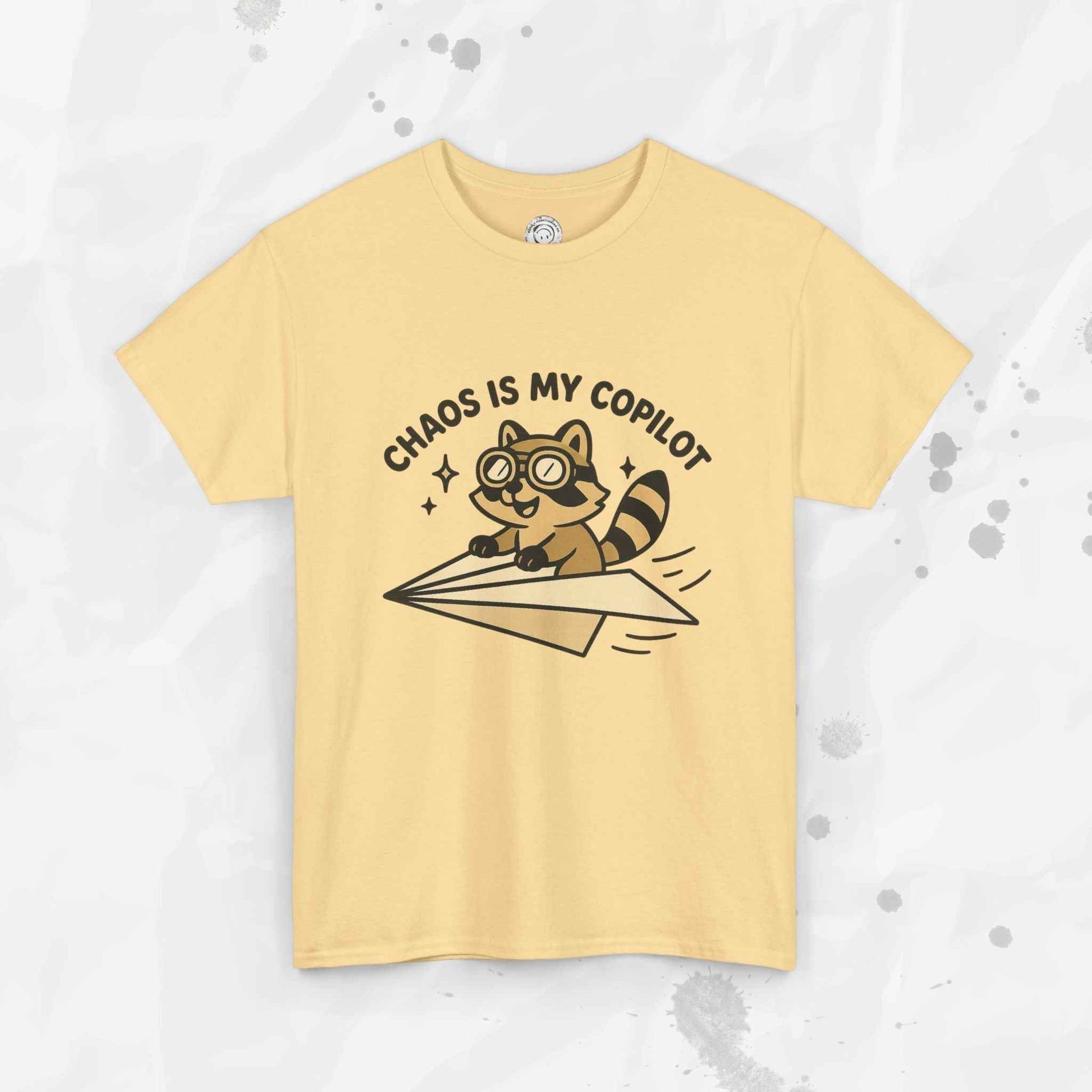 Chaos Is My Copilot - T-Shirt