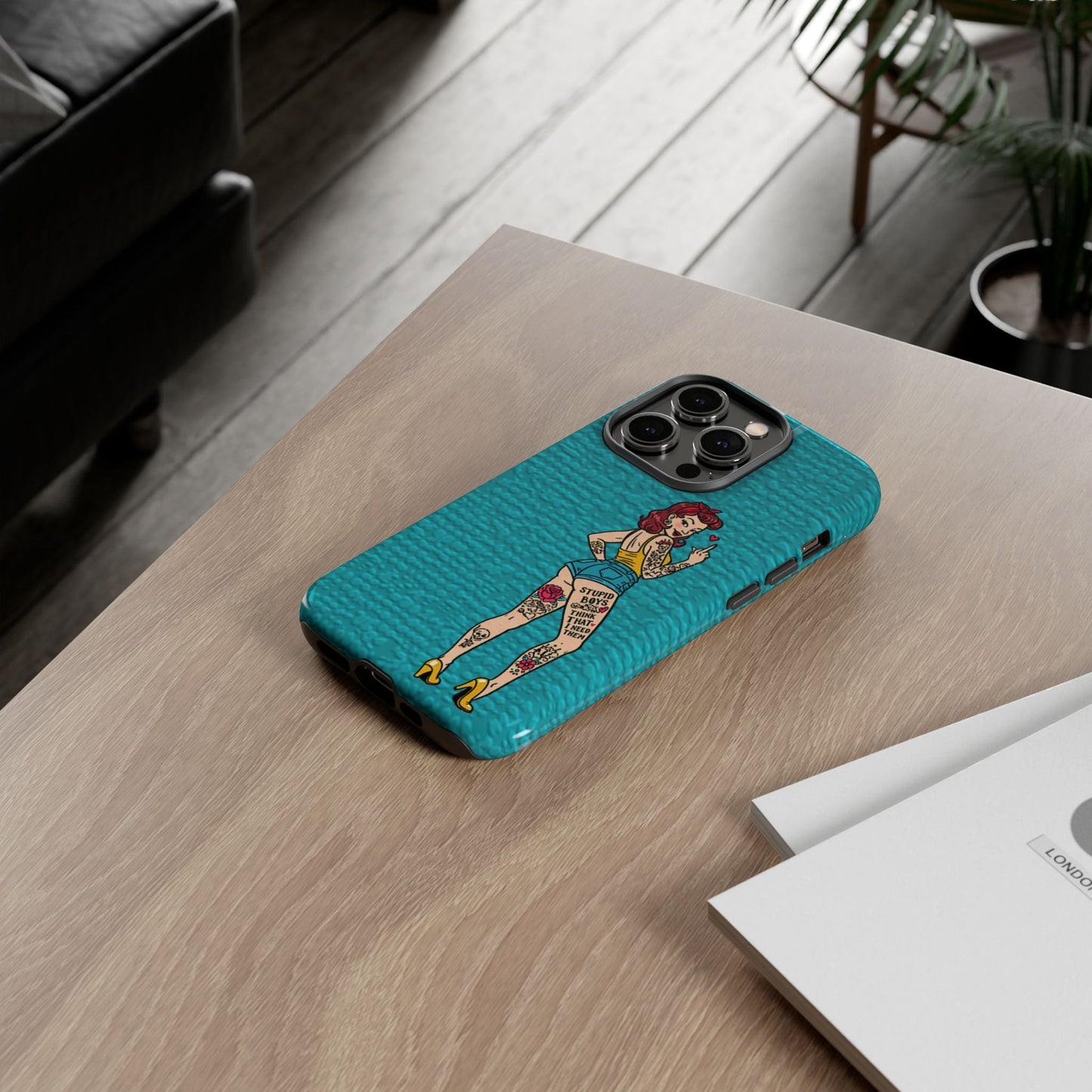 Stupid Boys Tough Phone Case