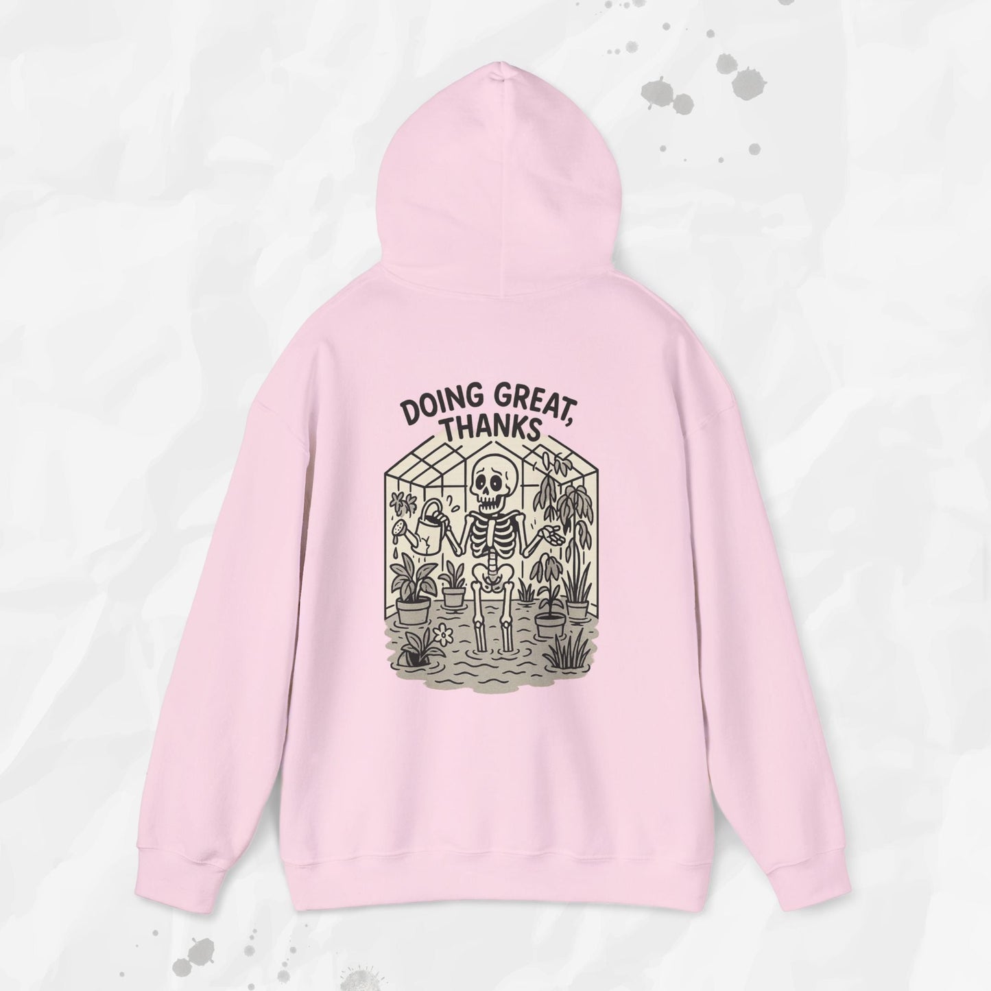 Doing Great, Thanks - Hoodie