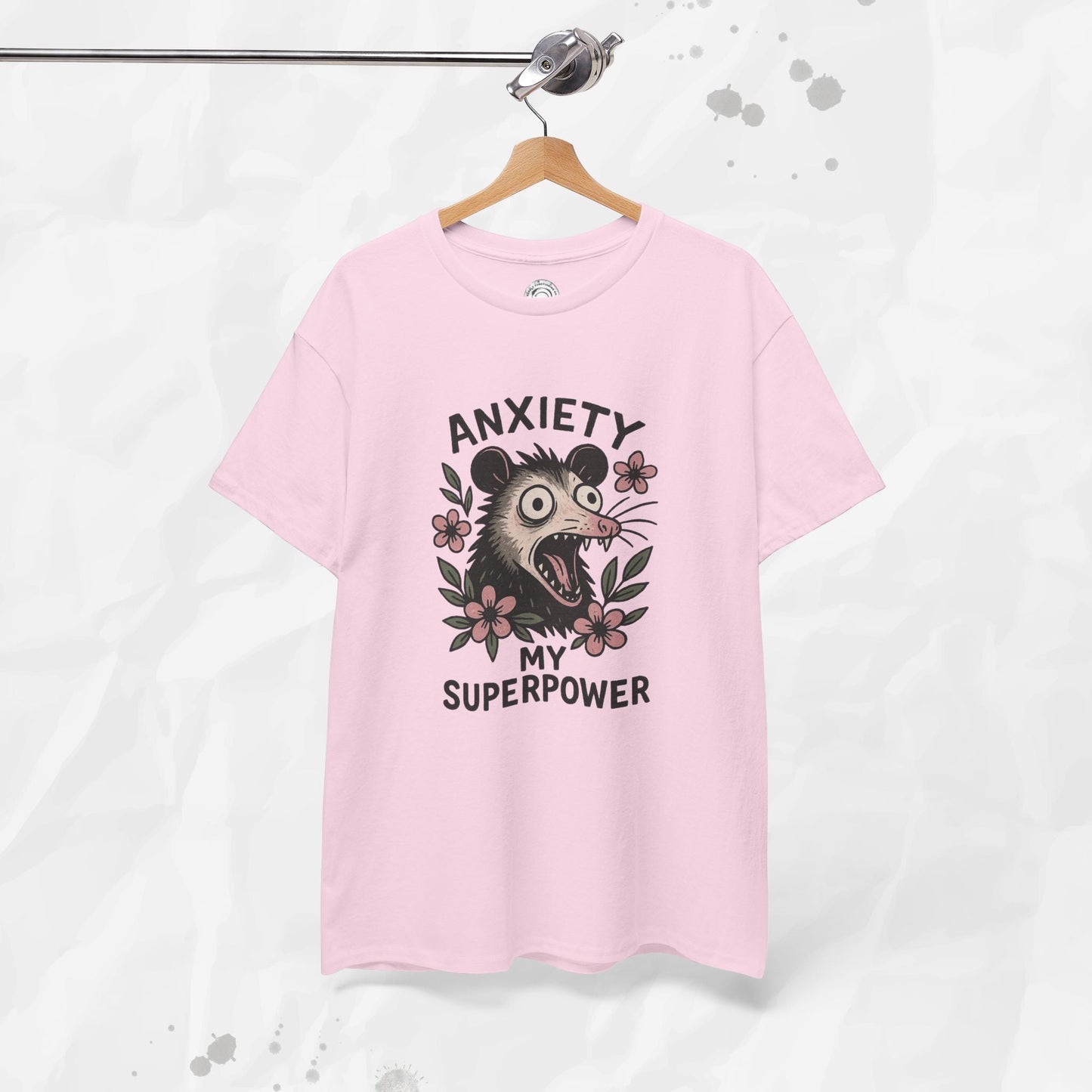 Anxiety Is My Superpower – T-Shirt