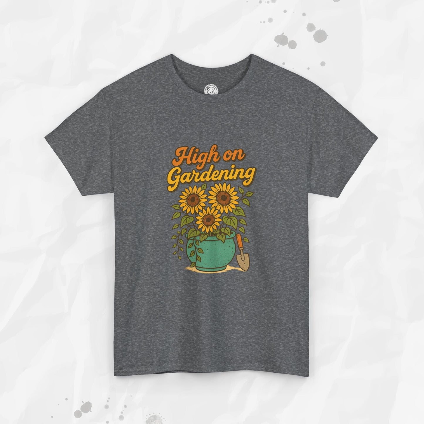 High on Gardening - T-Shirt