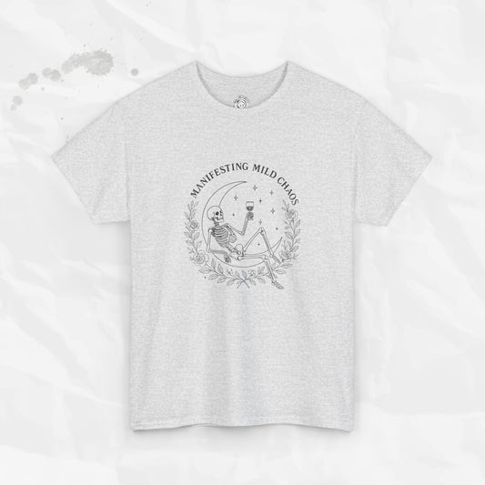 Manifesting Mild Chaos - T-Shirt