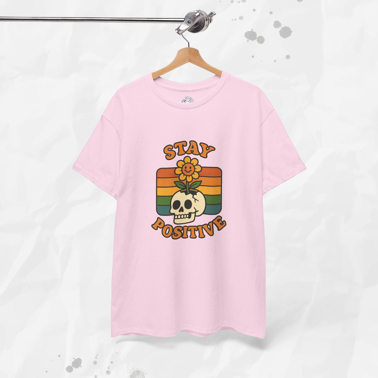 Stay Positive – T-Shirt