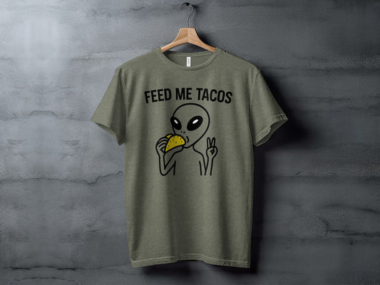 Feed Me Tacos Alien with Peace Sign Funny T-Shirt
