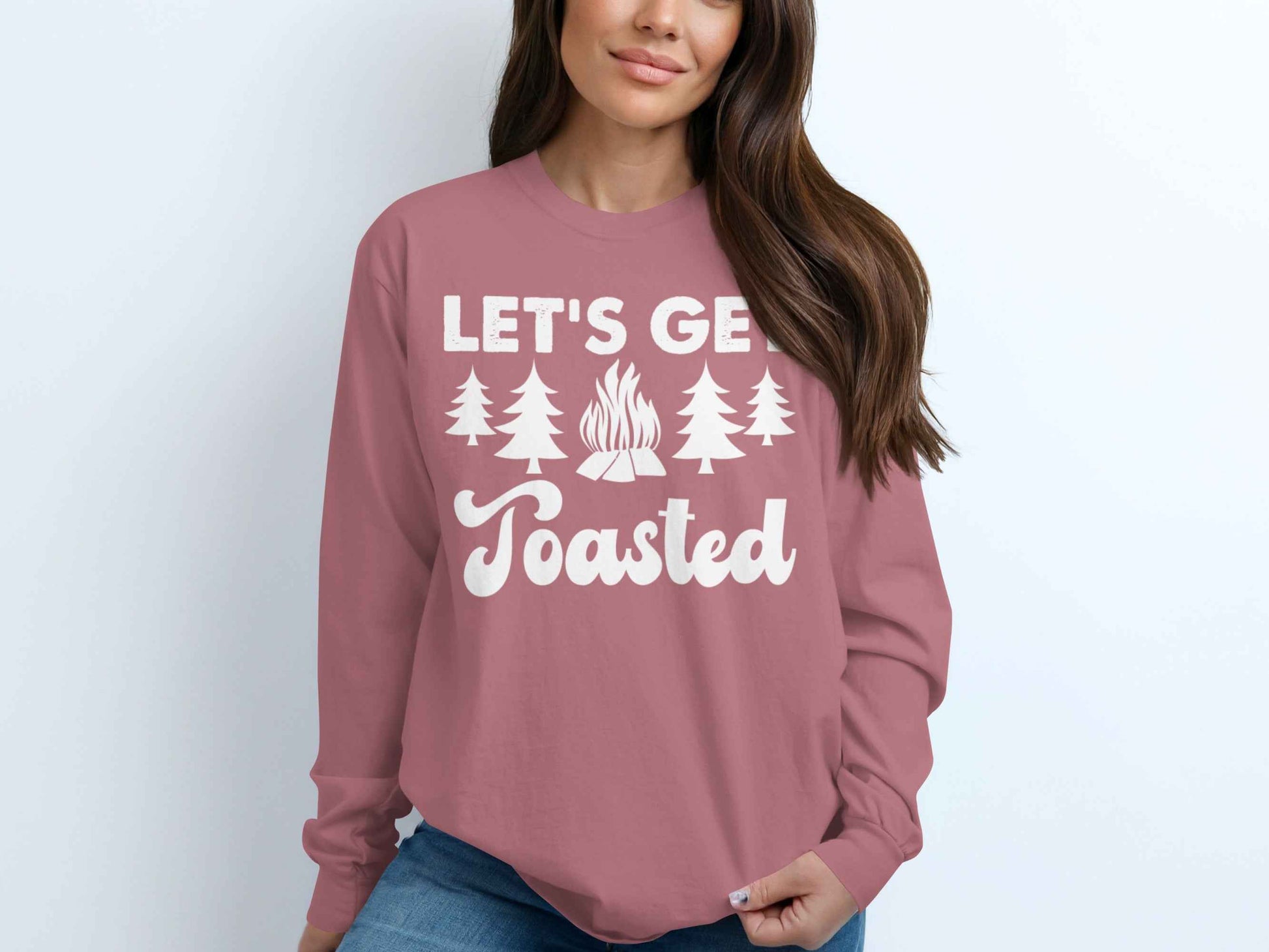 Lets Get Toasted Around Campfire with Trees Long Sleeve T-Shirt