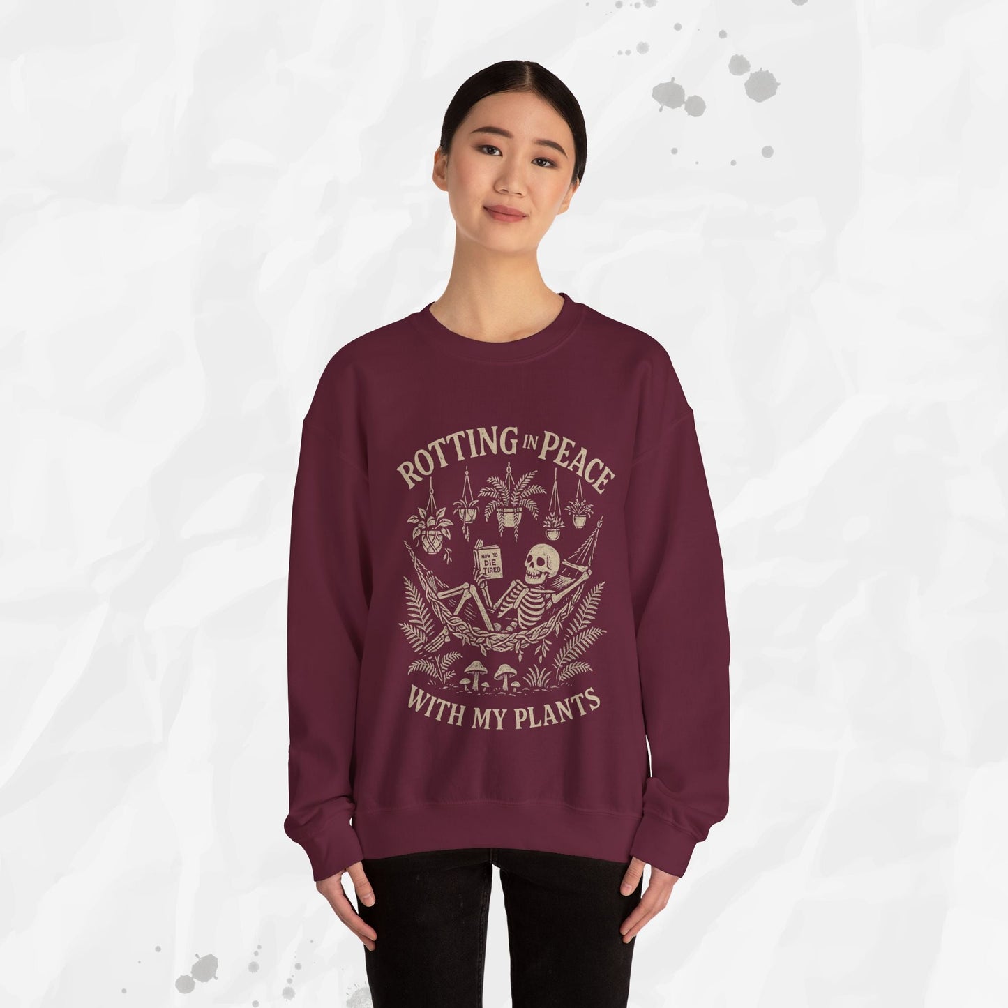 Rotting in Peace With My Plants - Crewneck Sweatshirt