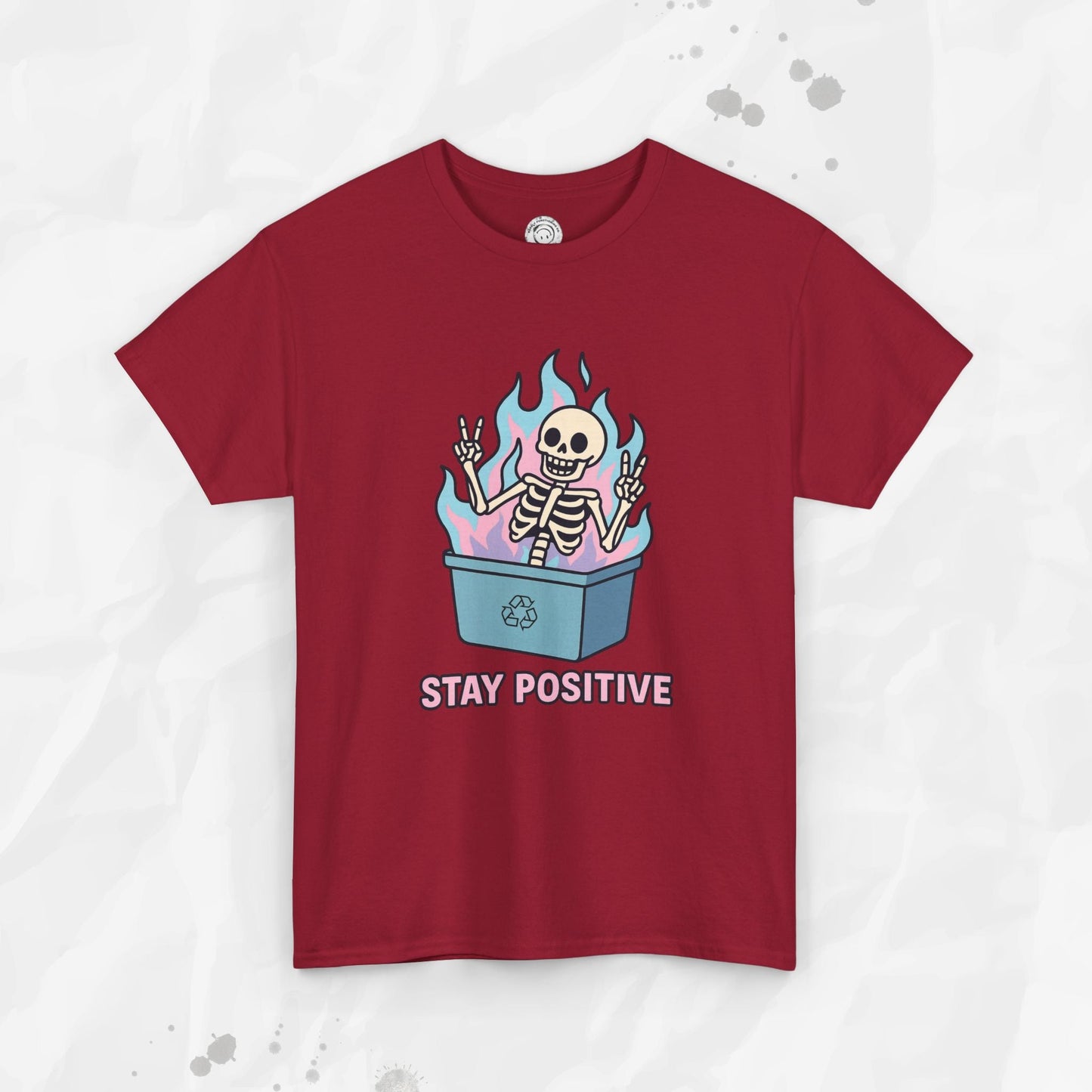 Stay Positive - T-Shirt