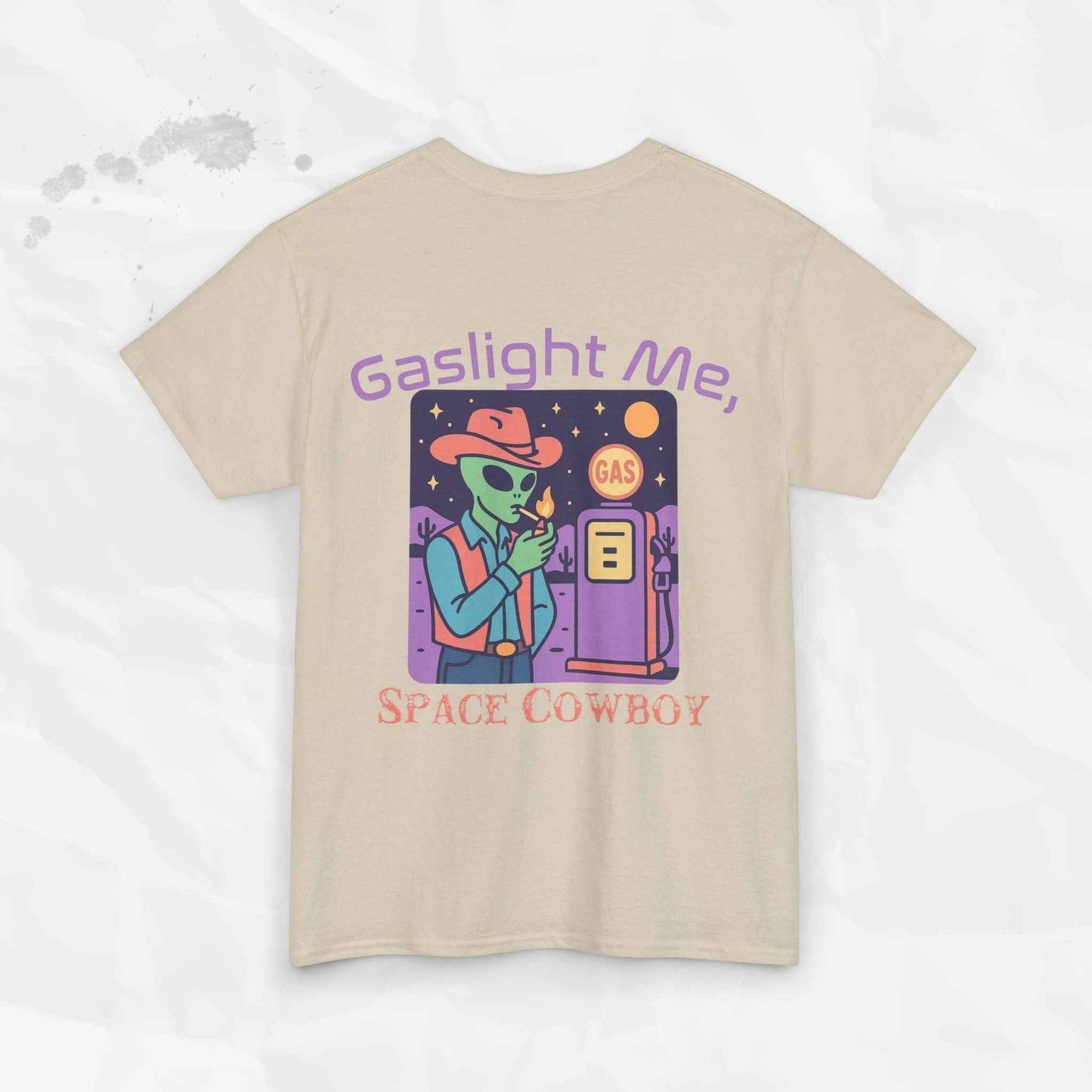 Gaslight Me, Space Cowboy - T-Shirt