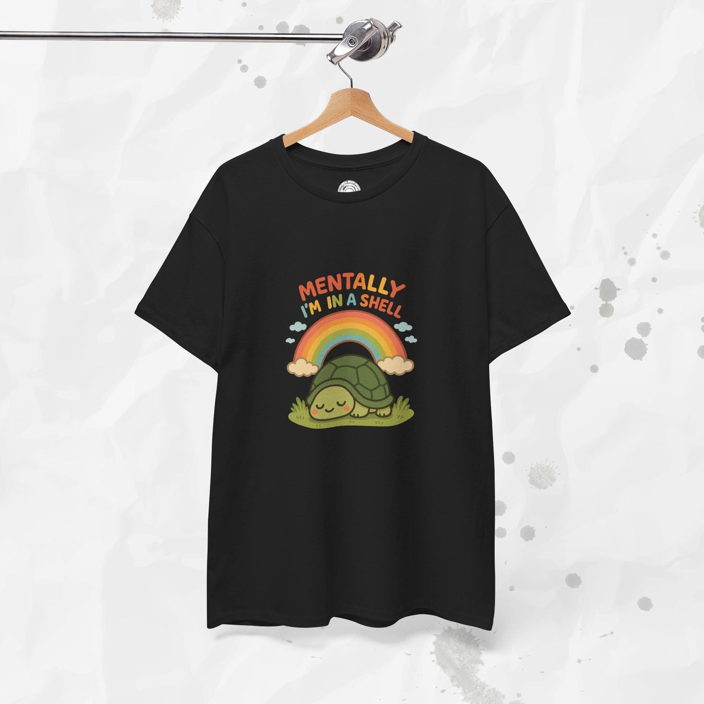 Mentally Im In a Shell - T-Shirt