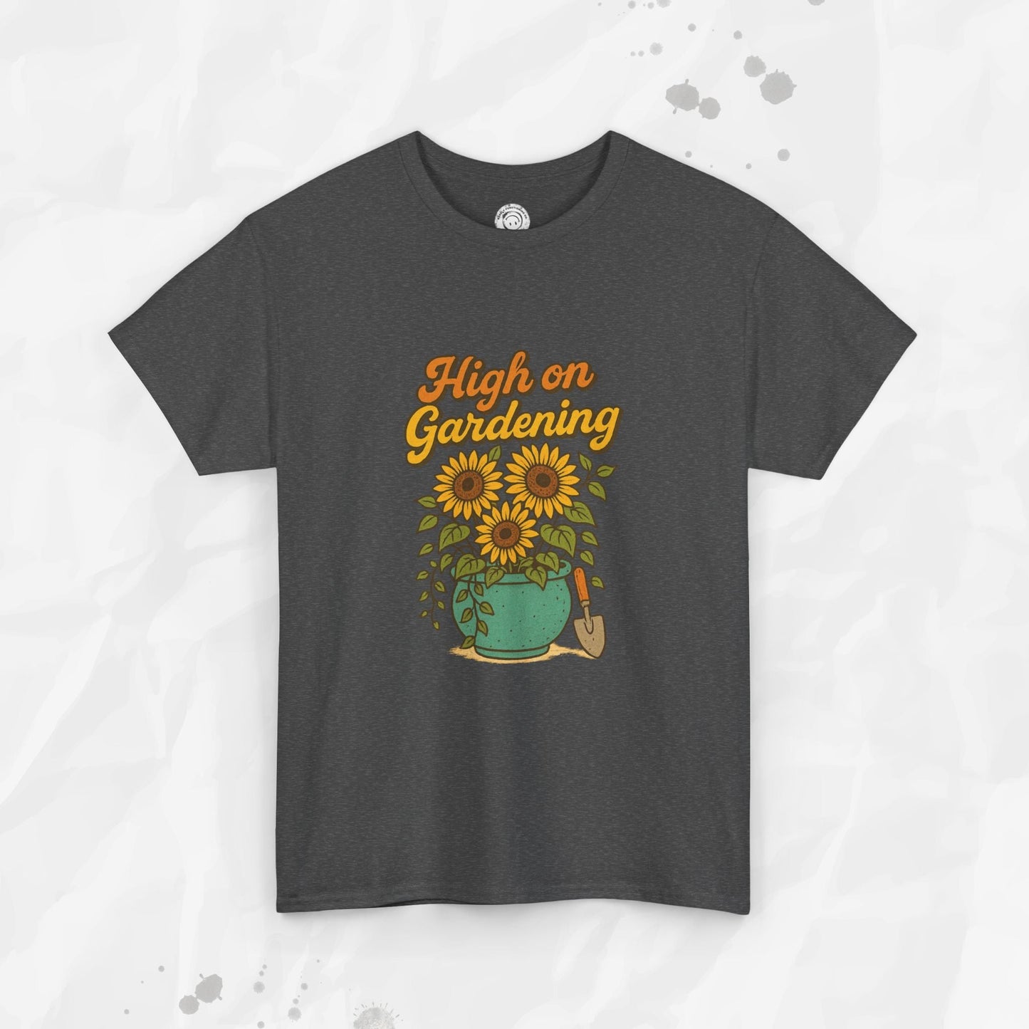 High on Gardening - T-Shirt