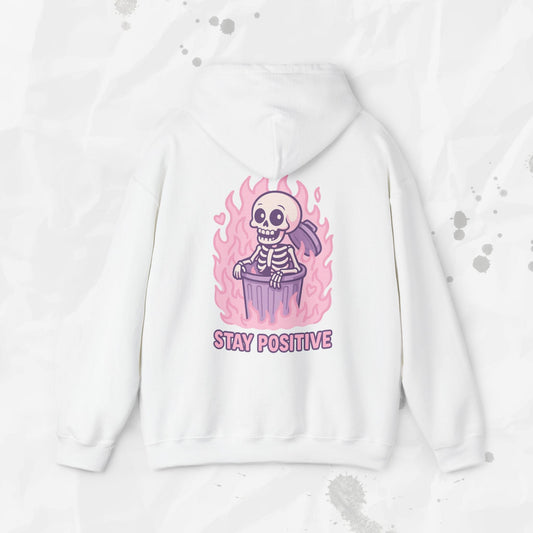 Stay Positive - Hoodie