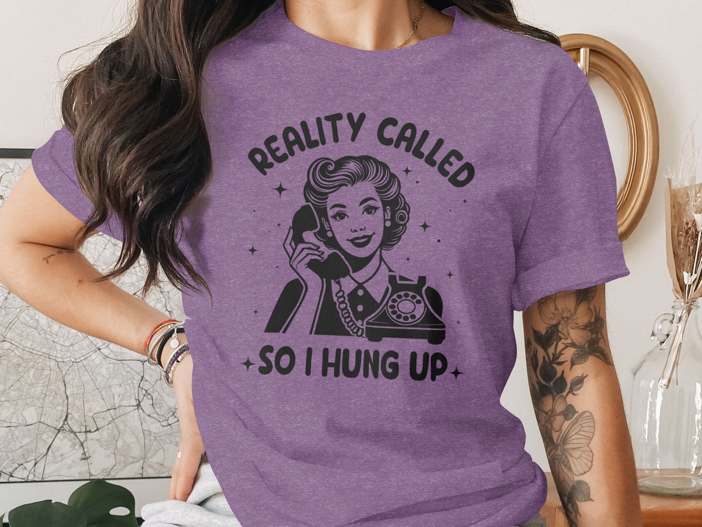 Reality Called So I Hung Up Funny Vintage Lady T-Shirt