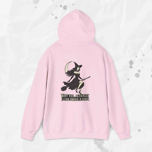 Why Yes, Actually I Can Drive a Stick – Hoodie
