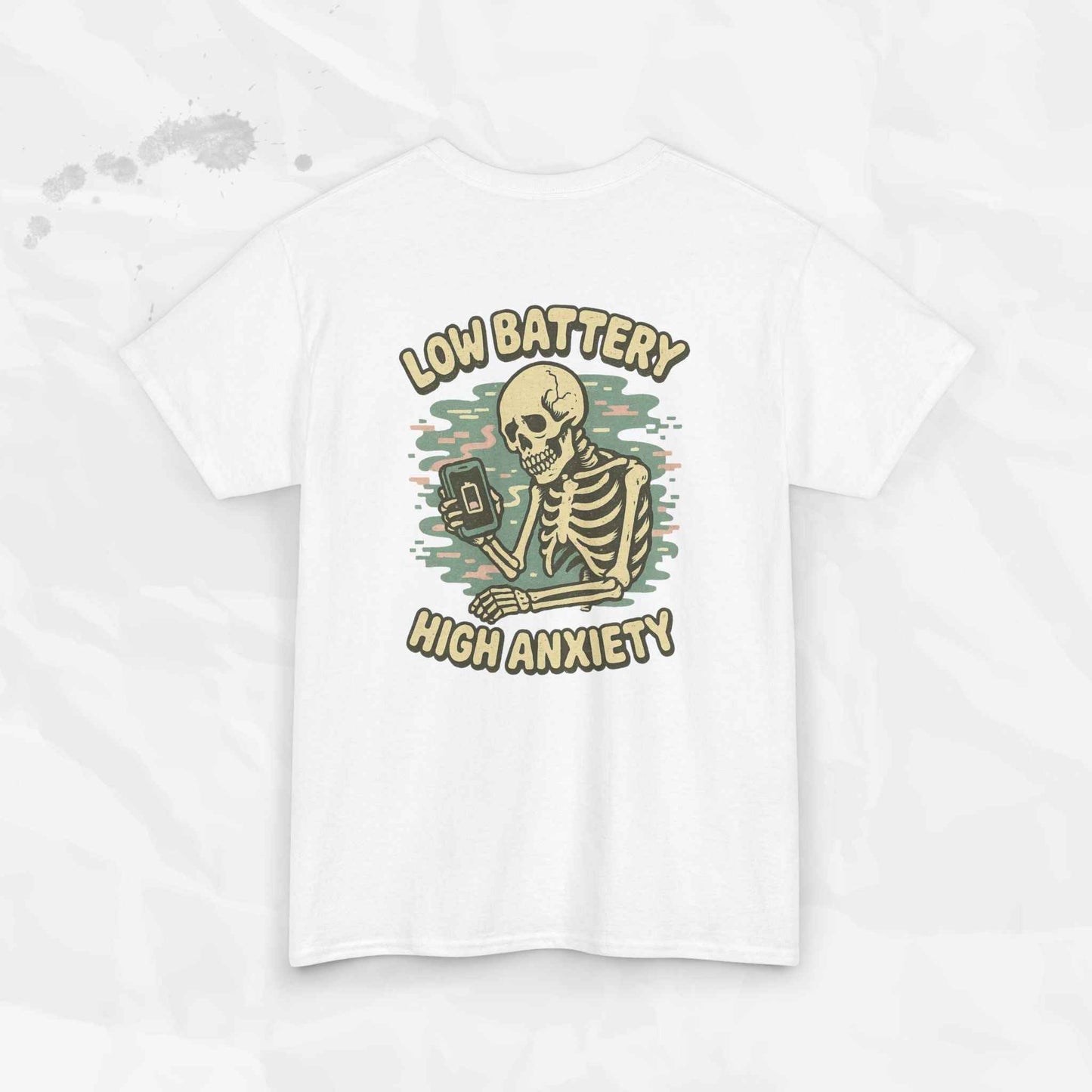 Low Battery High Anxiety - T-Shirt