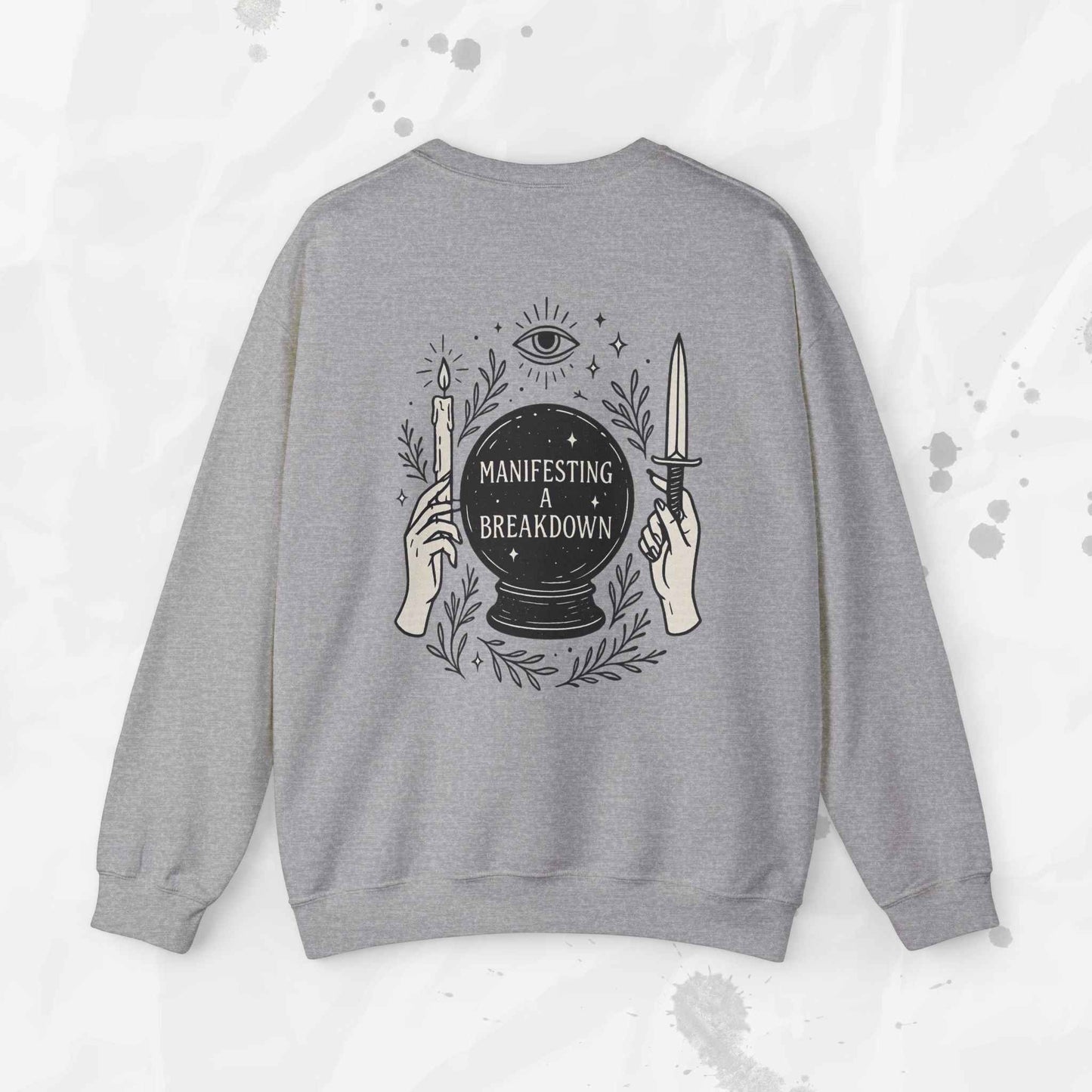 Manifesting a Breakdown - Crewneck Sweatshirt