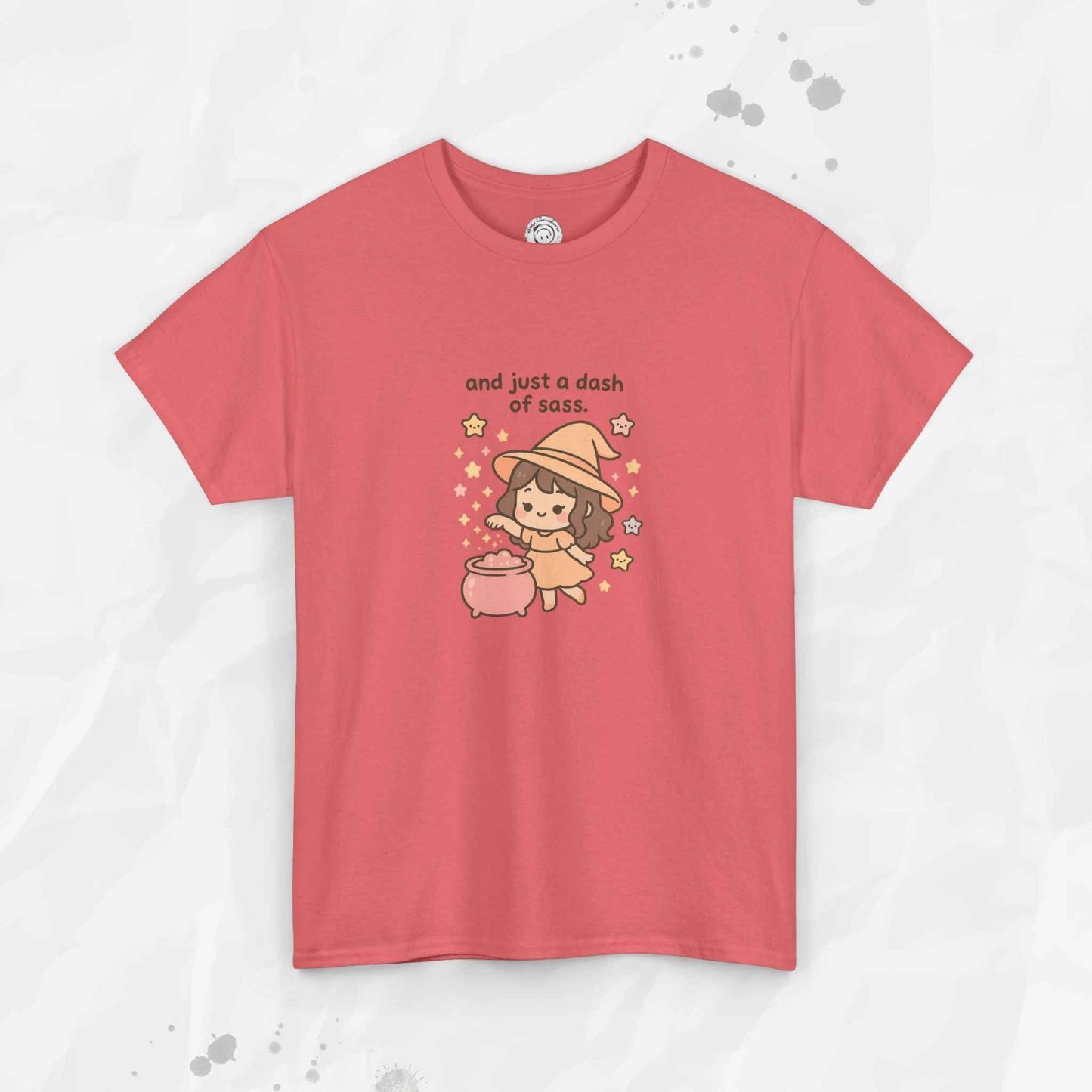 And Just a Dash of Sass – T-Shirt