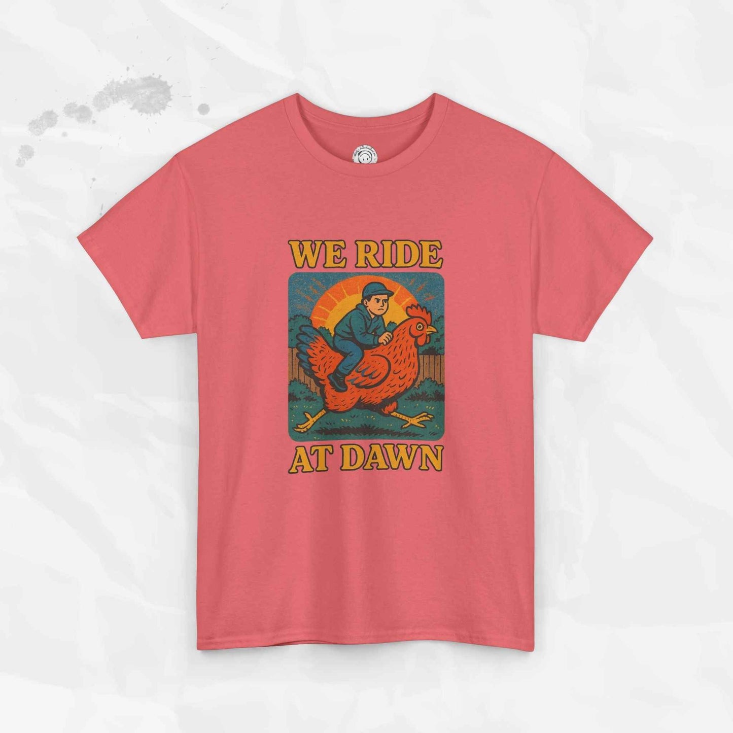 We Ride at Dawn - T-Shirt