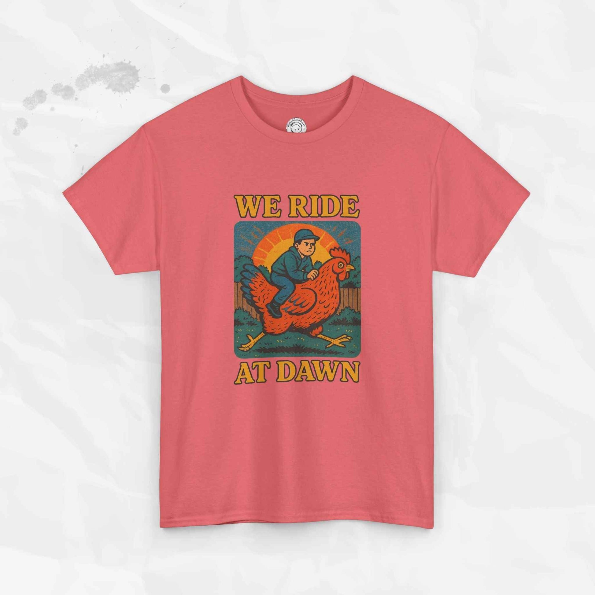 We Ride at Dawn - T-Shirt