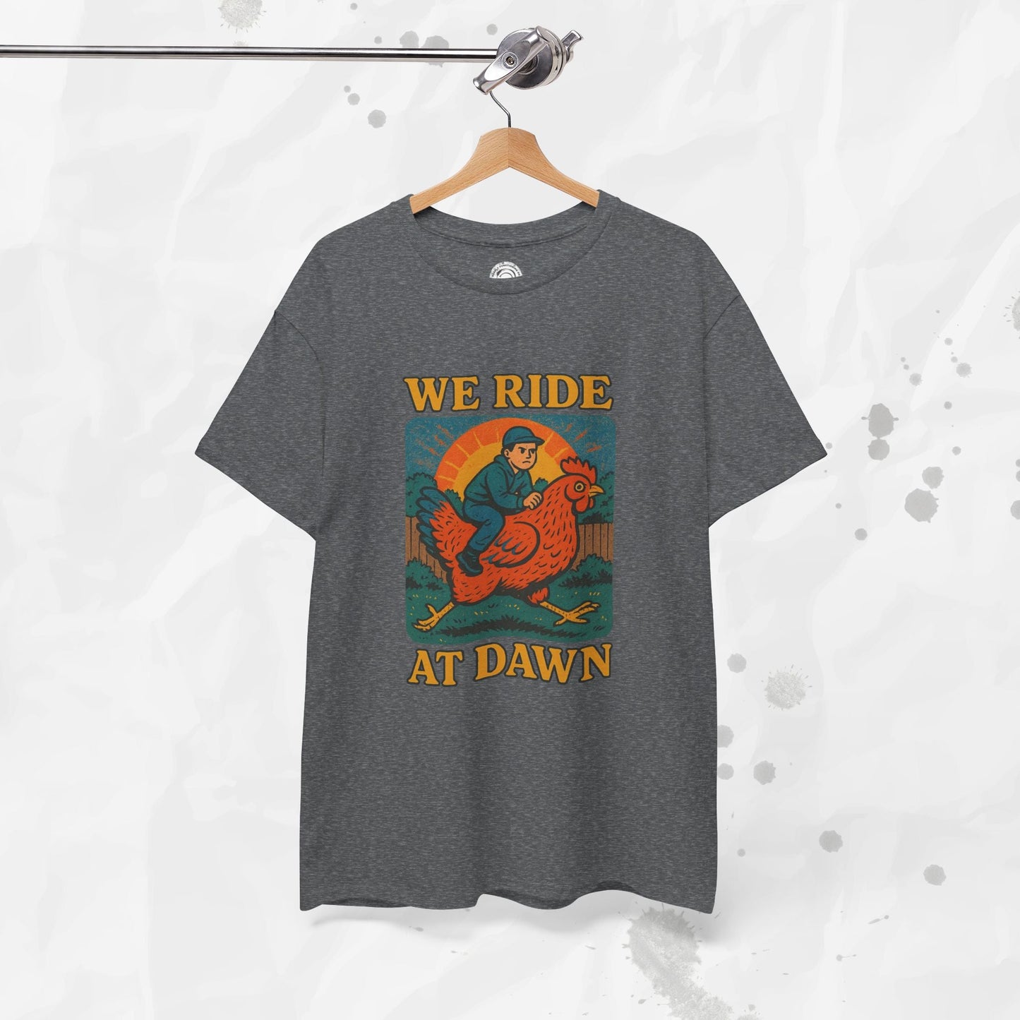 We Ride at Dawn - T-Shirt