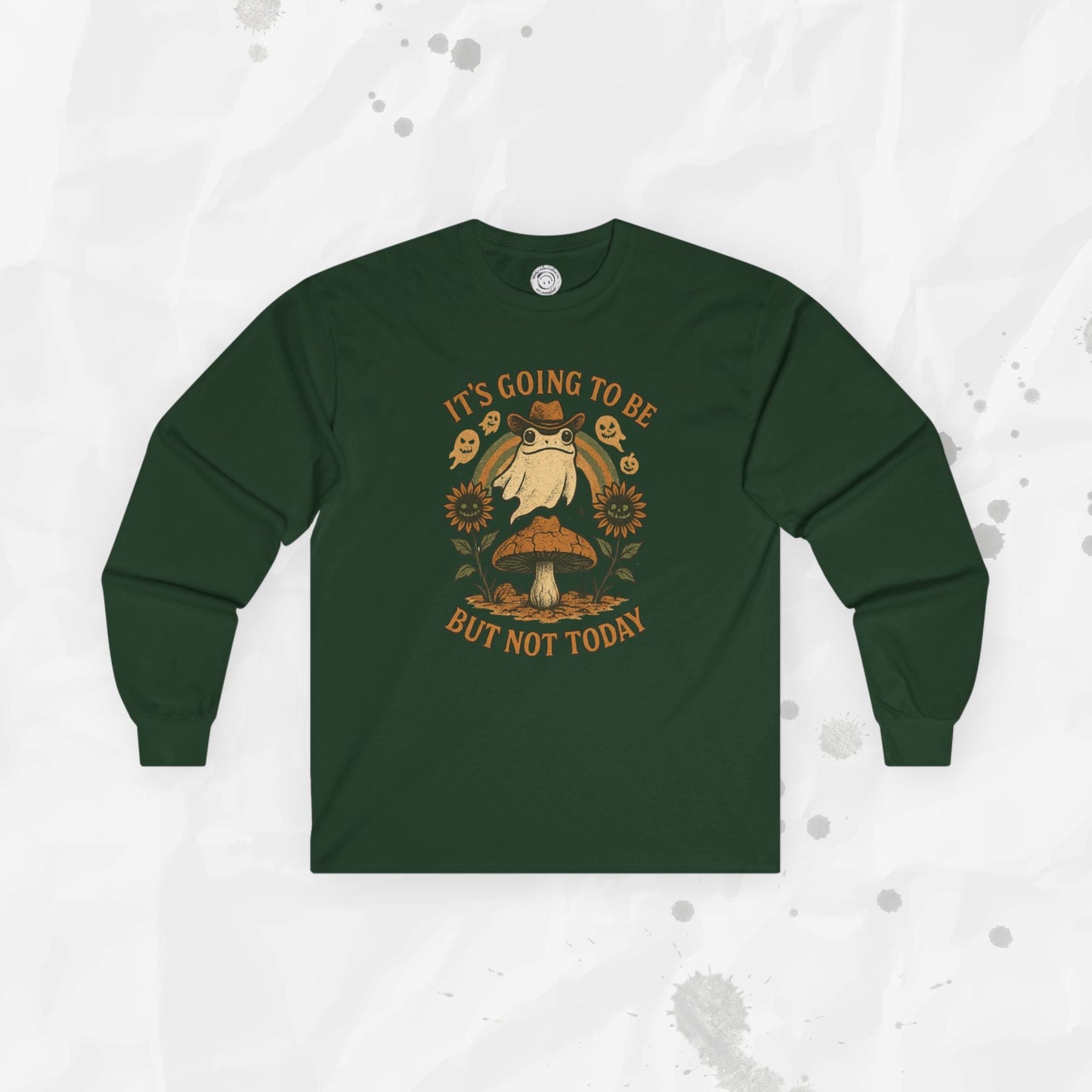 It's Going To Be Okay (But Not Today) - Long Sleeve T-Shirt