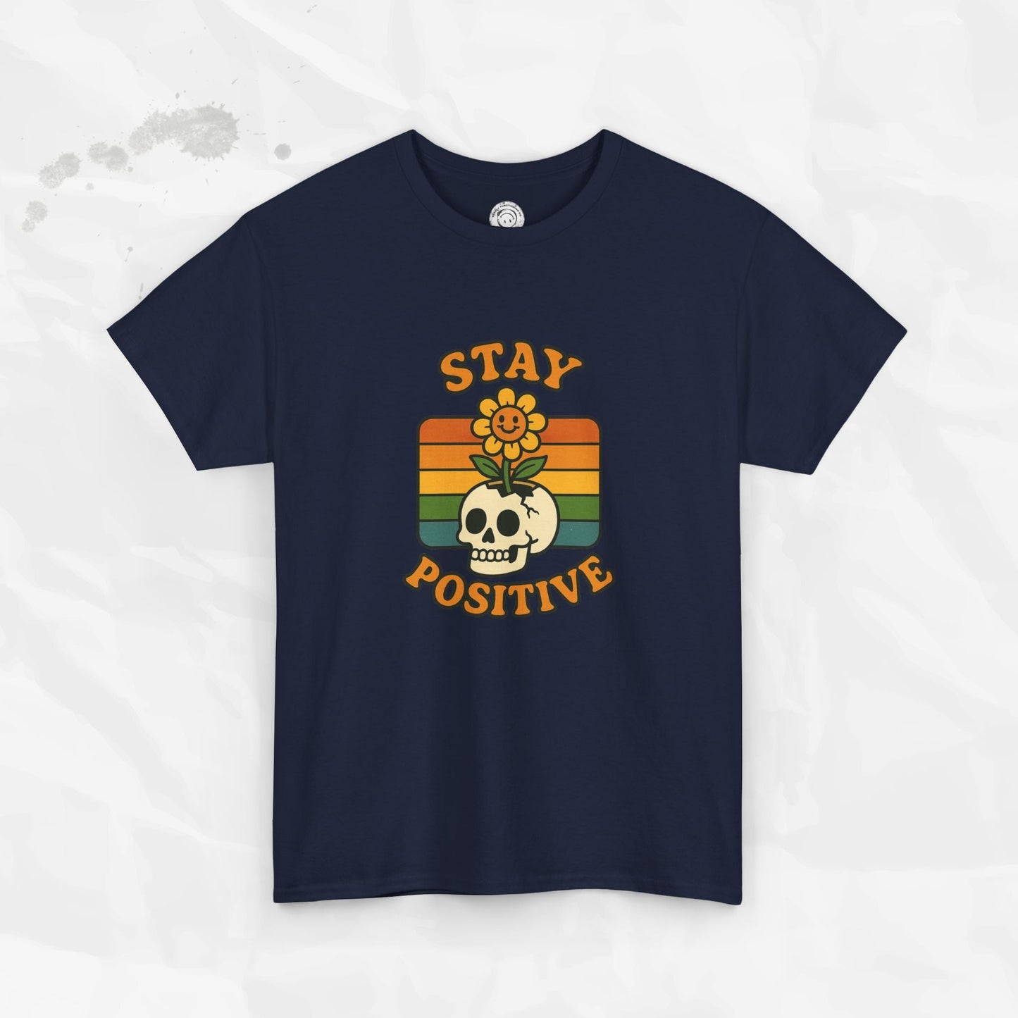 Stay Positive – T-Shirt